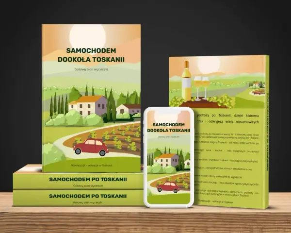 Plan podróży "Samochodem dookoła Toskanii" na wakacje. Idealny przewodnik po regionie, pełen inspiracji i praktycznych wskazówek.